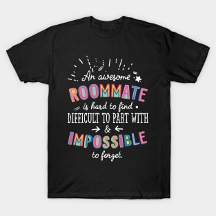 An awesome Roommate Gift Idea - Impossible to Forget Quote T-Shirt